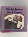 The Art Teacher from the Black Lagoon - Mike Thaler