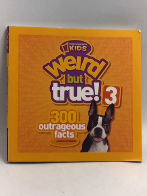 Weird But True! 3 - National Geographic Kids; 