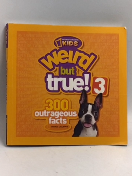 Weird But True! 3 - National Geographic Kids; 