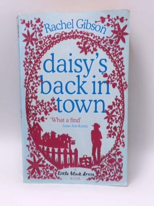 Daisy's Back in Town - Rachel Gibson; 