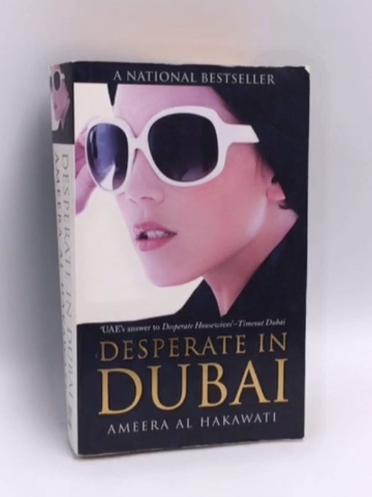 Desperate in Dubai - Ameera Al Hakawati
