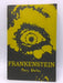 Frankenstein - Mary Shelley; 