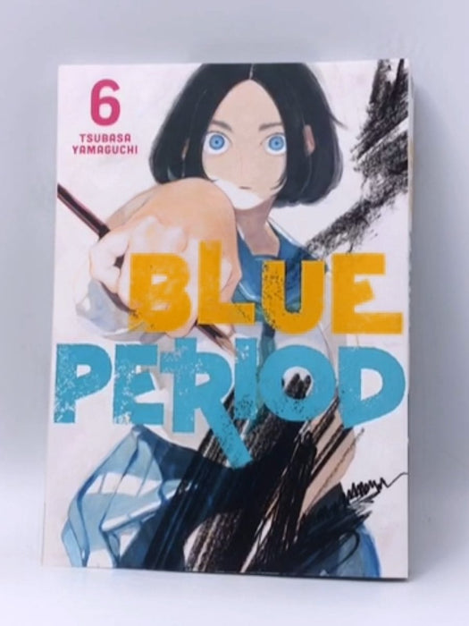 Blue Period 6 - Tsubasa Yamaguchi; 