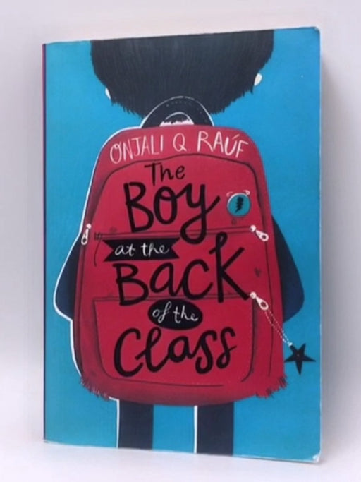 The Boy at the Back of the Class - Onjali Rauf; 