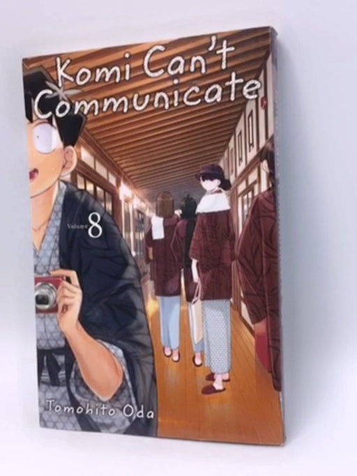 Komi Can't Communicate, Vol. 8 - Tomohito Oda; Tomohito Oda; 