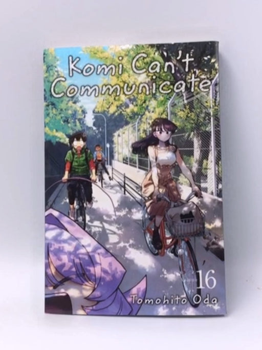 Komi Can't Communicate, Vol. 16 - Tomohito Oda; Tomohito Oda; 