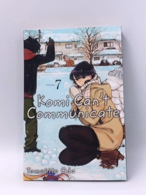 Komi Can't Communicate, Vol. 7 - Tomohito Oda; Tomohito Oda; 