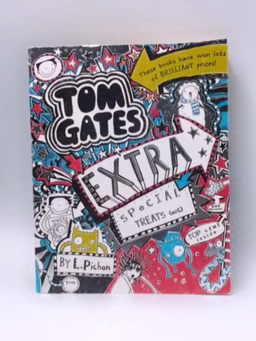 Tom Gates Extra Special Treats (... Not) - Liz Pichon