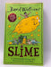 Slime - David Walliams; 