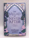 The Ballad of Never After - Stephanie Garber