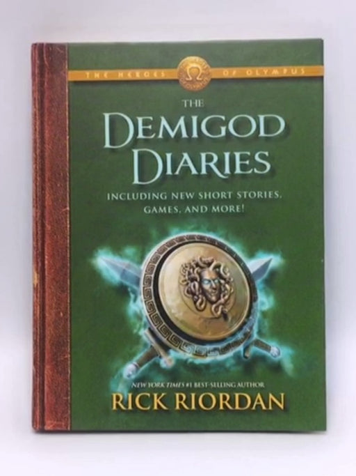 The Heroes of Olympus: The Demigod Diaries (Hardcover) - Rick Riordan; Rick Riordan; 