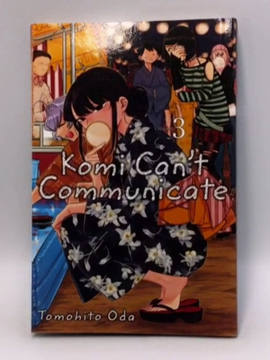 Komi Can't Communicate, Vol. 3 - Tomohito Oda; 