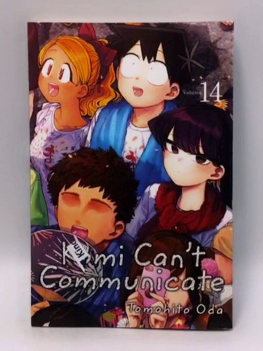 Komi Can't Communicate, Vol. 14 - Tomohito Oda; Tomohito Oda; 