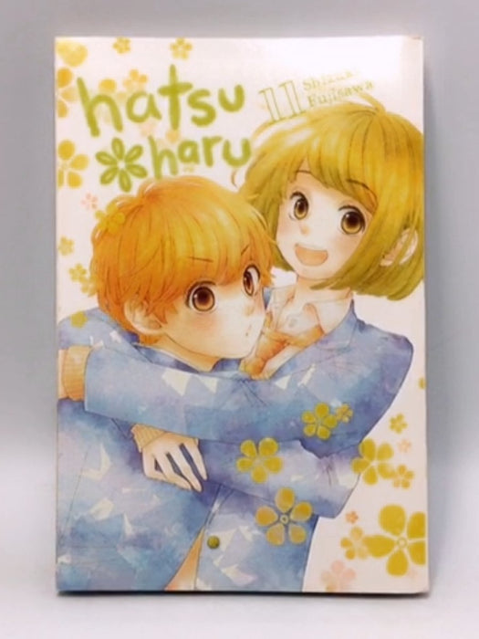 Hatsu*Haru, Vol. 11 - Shizuki Fujisawa; 