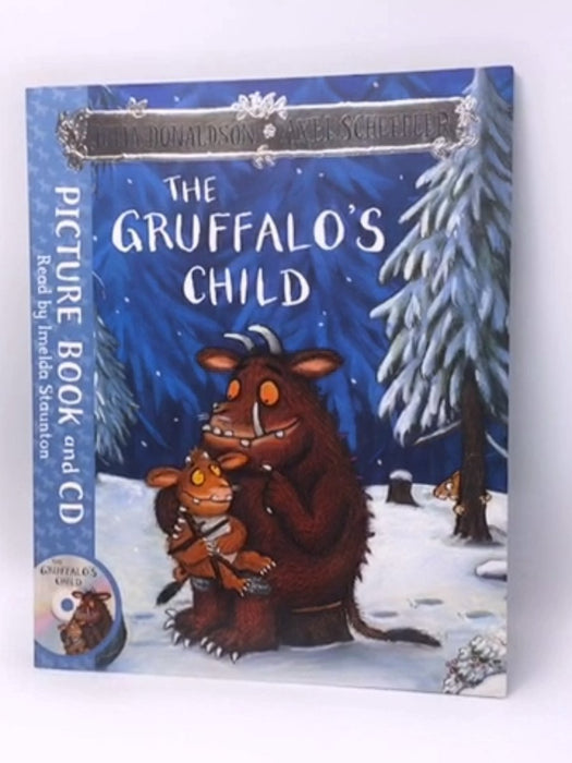 The Gruffalo's Child - Julia Donaldson; 