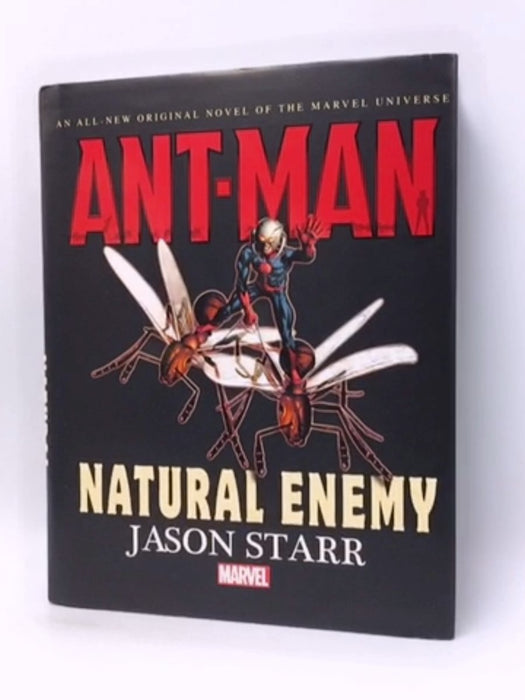 Ant-Man: Natural Enemy  - Hardcover - 