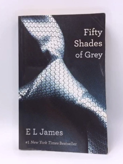 Fifty Shades of Grey - E. L. James