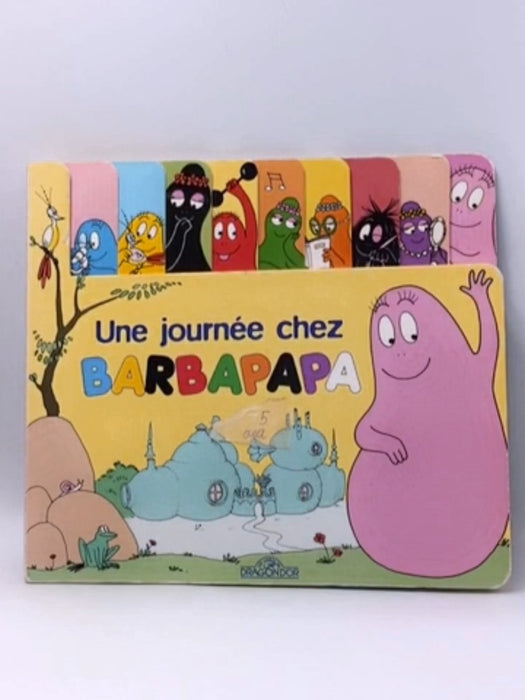 Une journée avec Barbapapa - Annette Tison; 