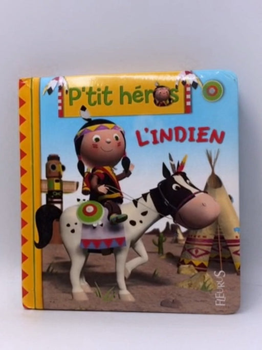 L'Indien- Hardcover  - Emilie Beaumont; Nicolas Francescon; 