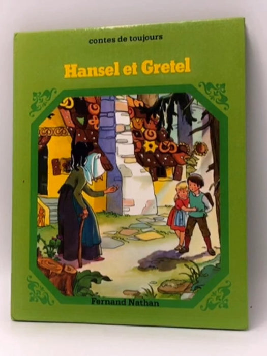 HANSEL ET GRETEL - fernand nathan