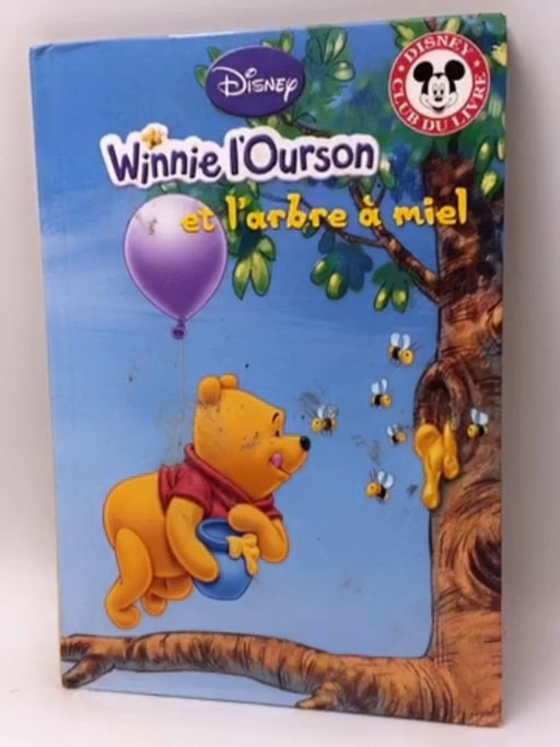 Winnie l'ourson - Hardcover - Alan Alexander Milne; Walt Disney Company; 