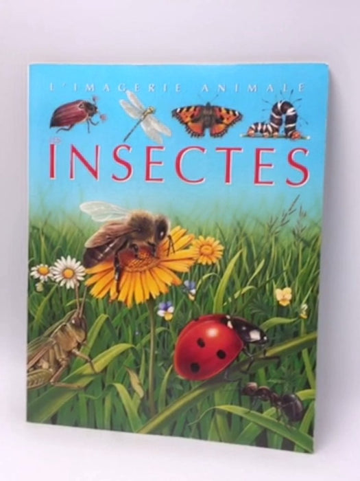 Les Insects - BEAUMONT Emilie
