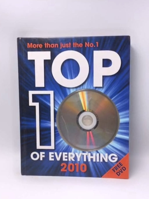 Top 10 of Everything 2010 - Hardcover - Russell Ash