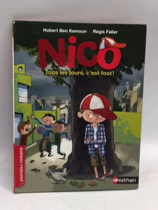 Tous les jours, c'est foot ! - Hubert Ben Kemoun; 