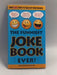 The Funniest Joke Book Ever!   - Bathroom Readers' Institute