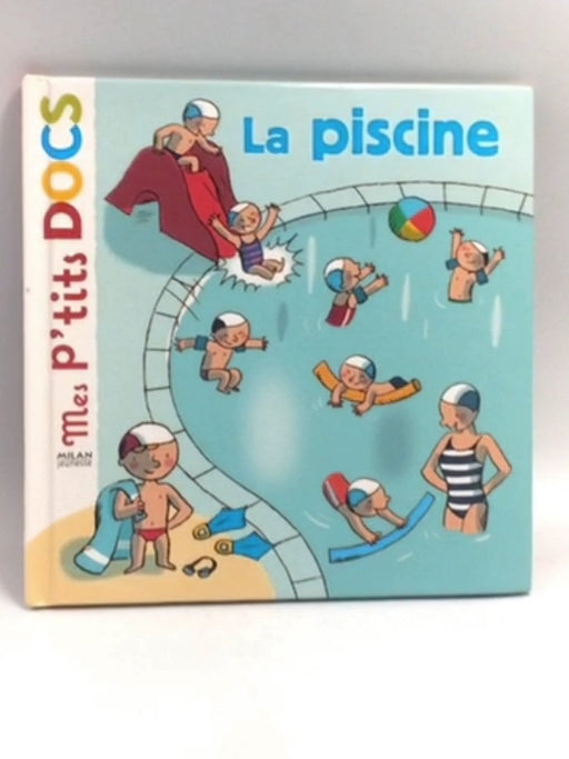 La piscine  Stéphanie Ledu (Hardcover) - Catherine Brus  