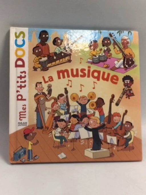 La musique (Hardcover) - Stéphanie Ledu