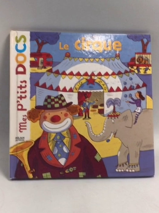 Le cirque - Hardcover - Stéphanie Ledu
