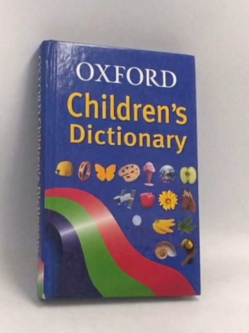 Oxford Children's Dictionary- [Hardcover] - Robert Allen