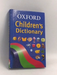Oxford Children's Dictionary- [Hardcover] - Robert Allen