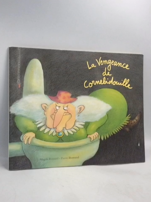 Le vengeance de cornebidouille - Pierre Bertrand