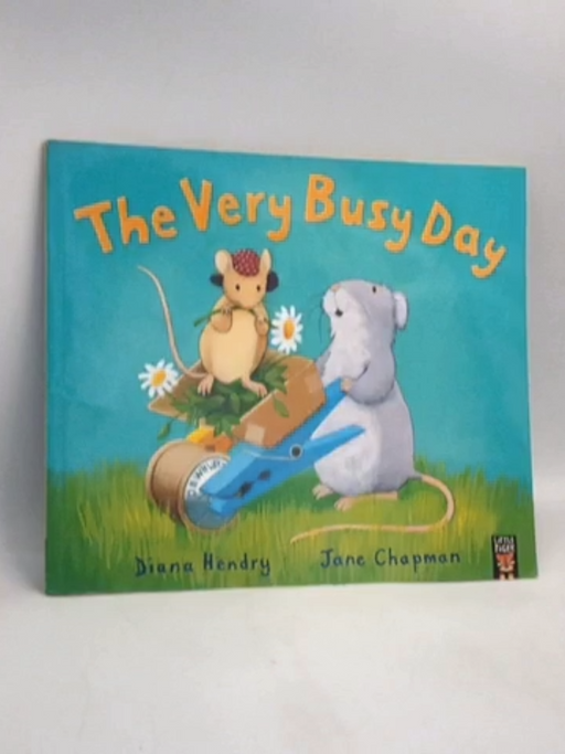 The Very Busy Day - Diana Hendry ,  Jane Chapman