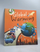 Global Warming - GO GREEN: GLOBAL WARMING