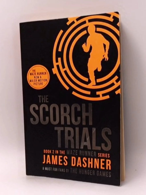 The Scorch Trials - James Dashner