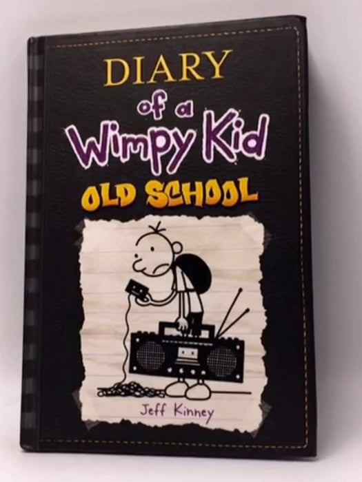 Diary of a Wimpy Kid Old School- Hardcover - Jeff Kinney