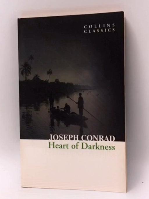 Heart of Darkness - Joseph Conrad; 