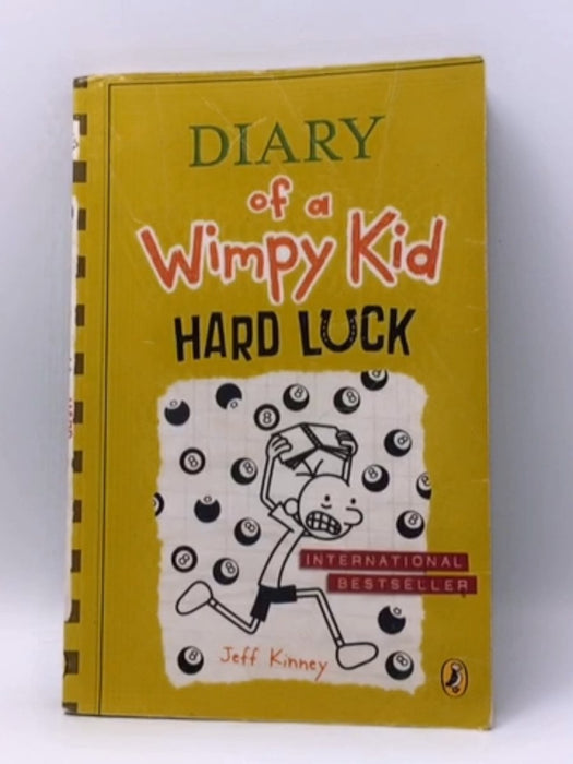 Hard Luck: Diary of a WImpy Kid - Jeff Kinney