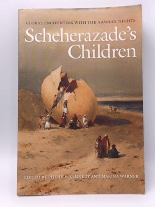 Scheherazade's Children - Philip F. Kennedy; Marina Warner; 