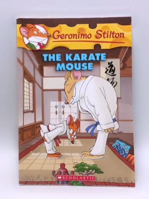 Geronimo Stilton- The Karate Mouse - Geronimo Stilton