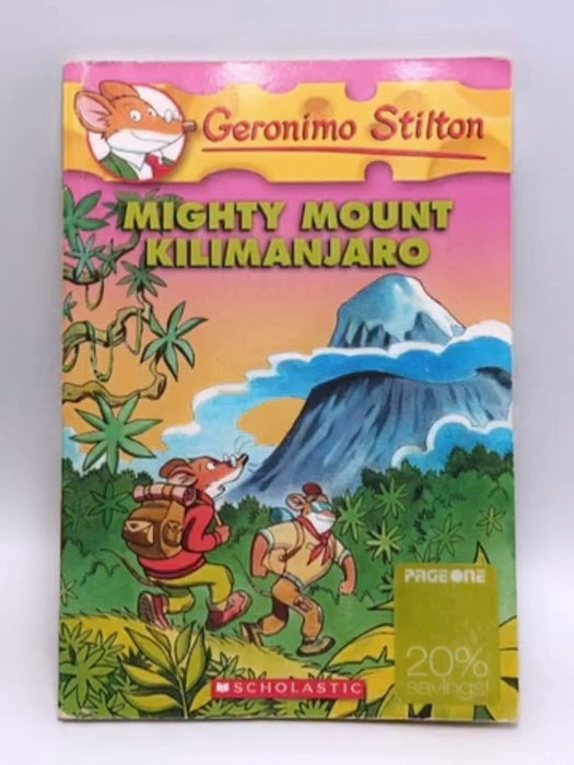 Mighty Mount Kilimanjaro  - Geronimo Stilton