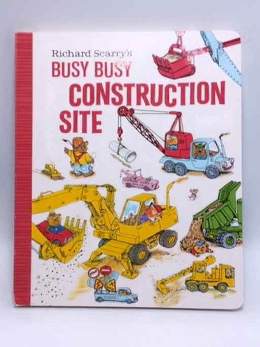 Richard Scarry's Busy Busy Construction Site - BOARDBOOK -  Richard Scarry