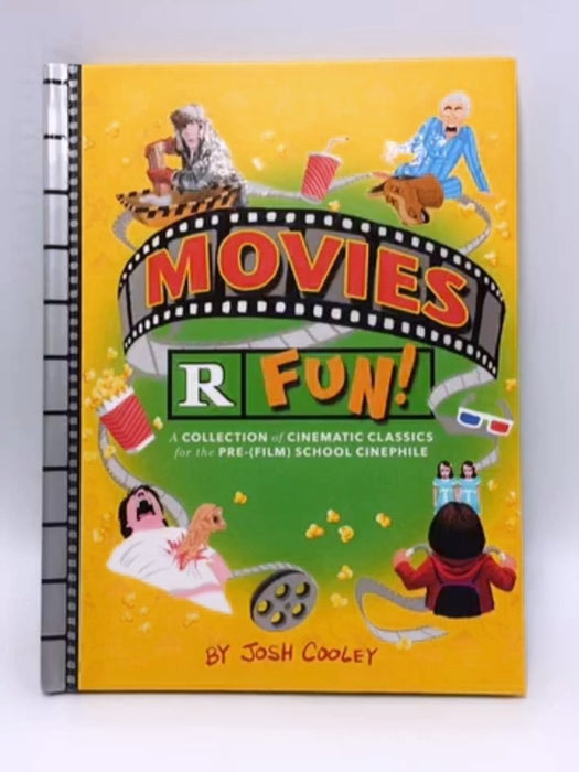 Movies R Fun! - HARDCOVER - Josh Cooley; 