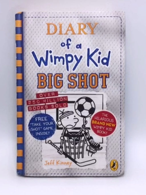 Diary of a Wimpy Kid: Big Shot - Hardcover - Kinney  Jeff; 