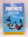 FORTNITE (Official): Battle Royale Survival Guide (Hardcover) - Epic Games; 