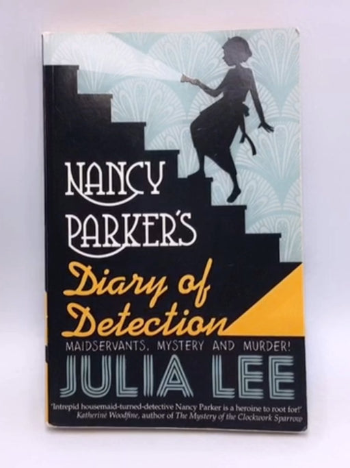 Nancy Parker's Diary of Detection - Julia Lee; 