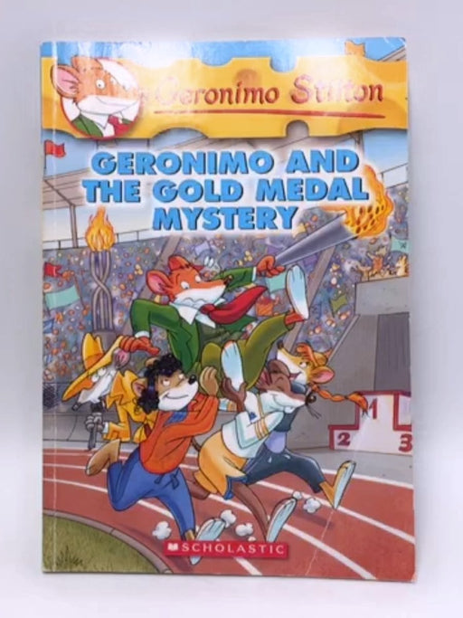 Geronimo and the Gold Medal Mystery - Geronimo Stilton